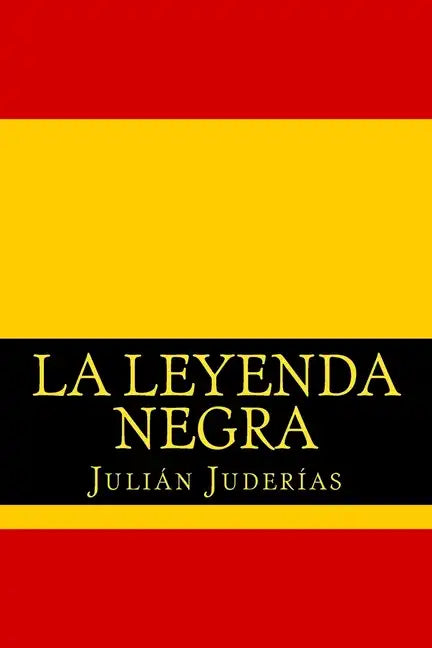 La leyenda negra - Paperback