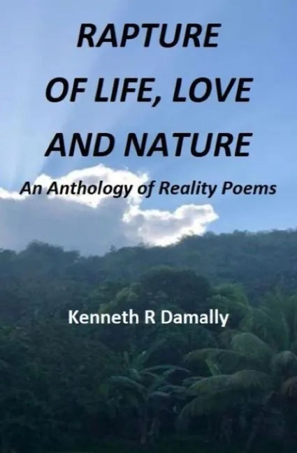 Rapture of Life Love and Nature - Paperback