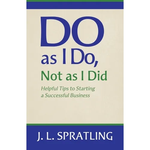 Do As I Do Not As I Did - Paperback