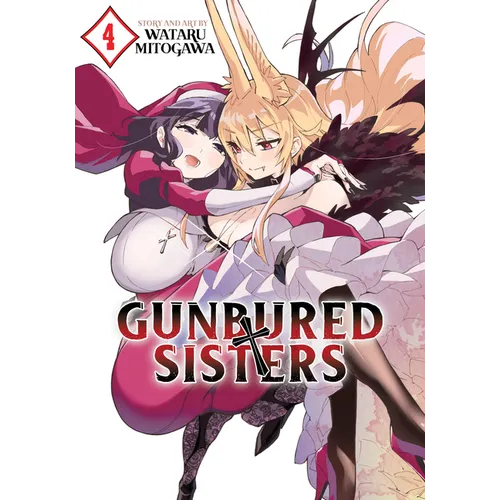 Gunbured × Sisters Vol. 4 - Paperback