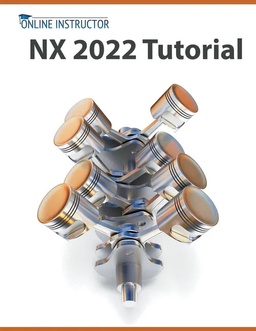 NX 2022 Tutorial - Paperback