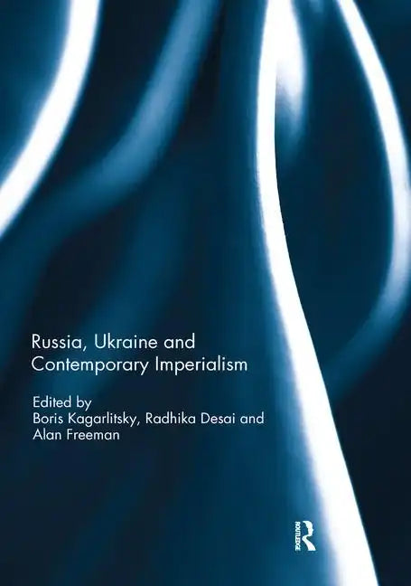 Russia, Ukraine and Contemporary Imperialism - Paperback