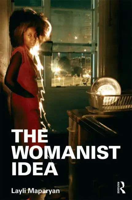 The Womanist Idea - Paperback