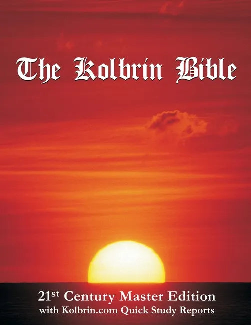 The Kolbrin Bible: 21st Century Master Edition with Kolbrin.com Quick Study Reports (Paperback) - Paperback