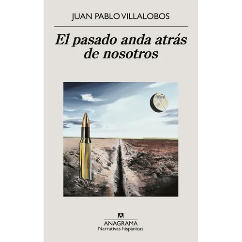 Pasado Anda Atrás de Nosotros, El - Paperback