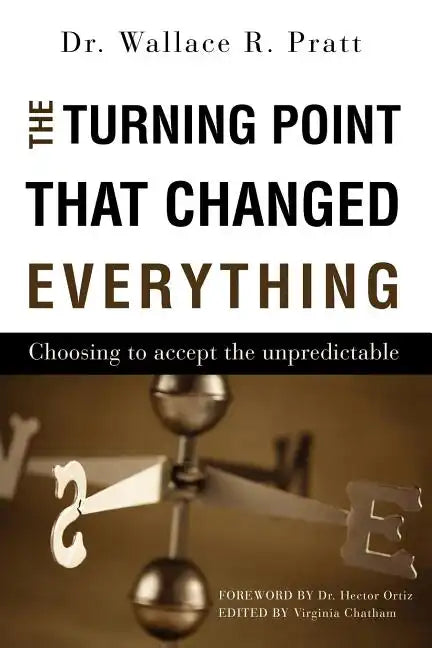 The Turning Point That Changed Everything - Paperback