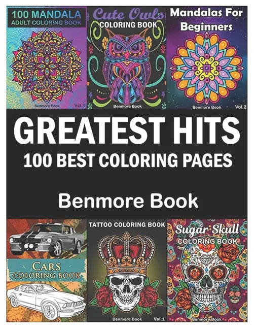 Greatest Hits: An Adult Coloring Book with the 100 Best Pages - Paperback
