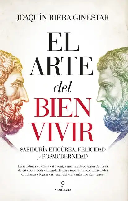 Arte del Bien Vivir, El - Paperback