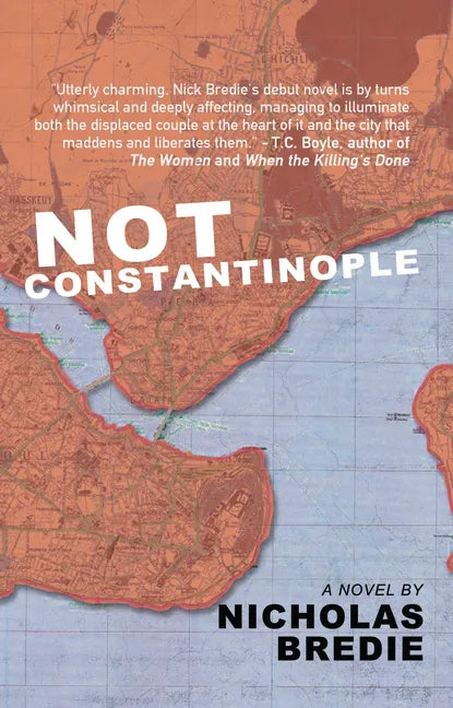 Not Constantinople - Hardcover