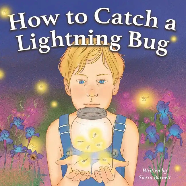 How to Catch a Lightning Bug - Paperback