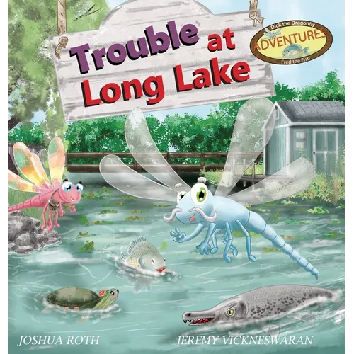 Trouble At Long Lake - Hardcover