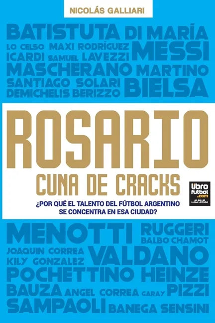 Rosario, cuna de cracks - Paperback