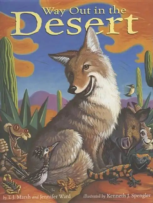 Way Out in the Desert - Hardcover