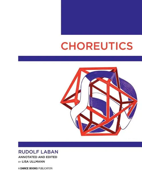 Choreutics - Paperback
