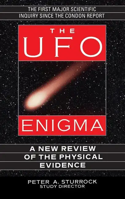 The UFO Enigma: A New Review of the Physical Evidence - Hardcover