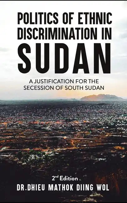 Politics of Ethnic Discrimination in Sudan - Hardcover