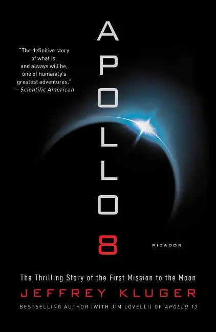 Apollo 8: The Thrilling Story of the First Mission to the Moon - Paperback