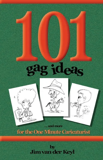 101 Gag Ideas: for the One Minute Caricature - Paperback