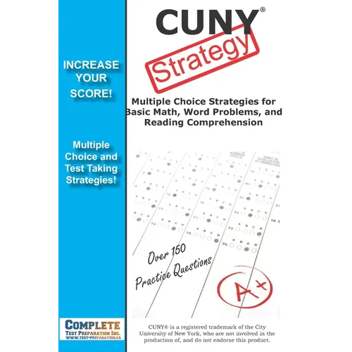 CUNY Strategy: Winning multiple choice strategies for the CUNY Assessment Test - Paperback