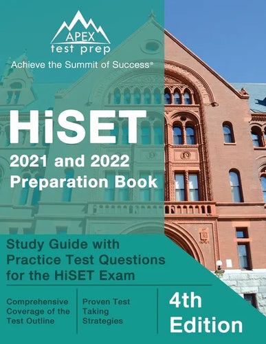 HiSET 2021 and 2022 Preparation Book: Study Guide with Practice Test Questions for the HiSET Exam [4th Edition] - Paperback