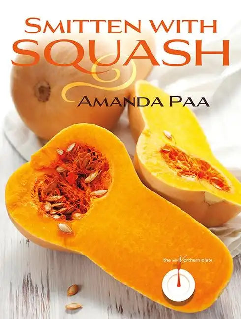 Smitten with Squash - Paperback