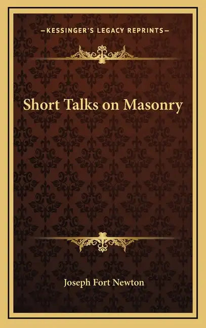 Short Talks on Masonry - Hardcover