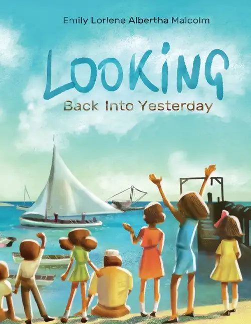 Looking Back Into Yesterday - Paperback