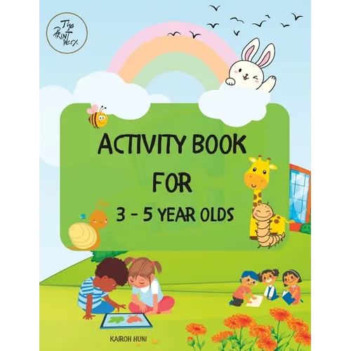 Activity Book For 3-5 Year Olds: Colouring, Tracing Letters, Numbers, Maths, Memory games, Puzzles and more - Paperback