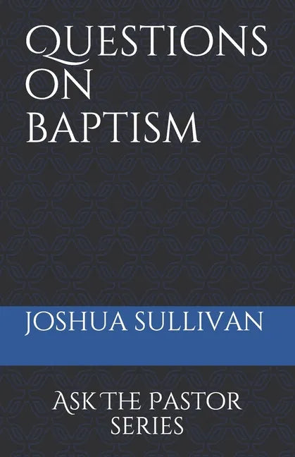 Questions on Baptism - Paperback