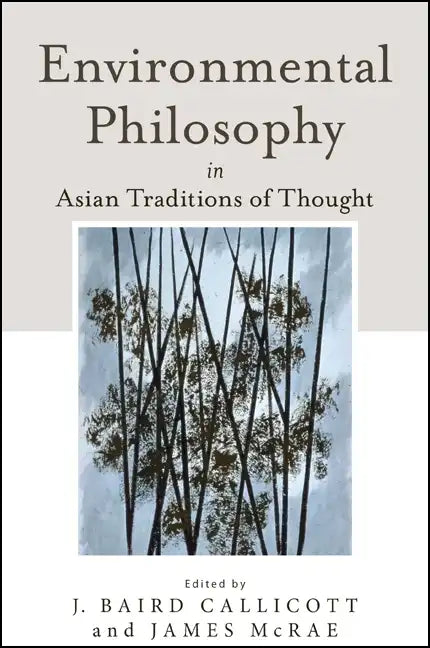 Environmental Philosophy in Asian Traditions of Thought - Paperback