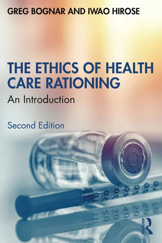 The Ethics of Health Care Rationing: An Introduction - Paperback