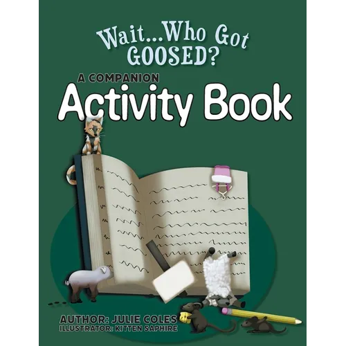 Wait...Who Got Goosed Companion Activity Book - Paperback