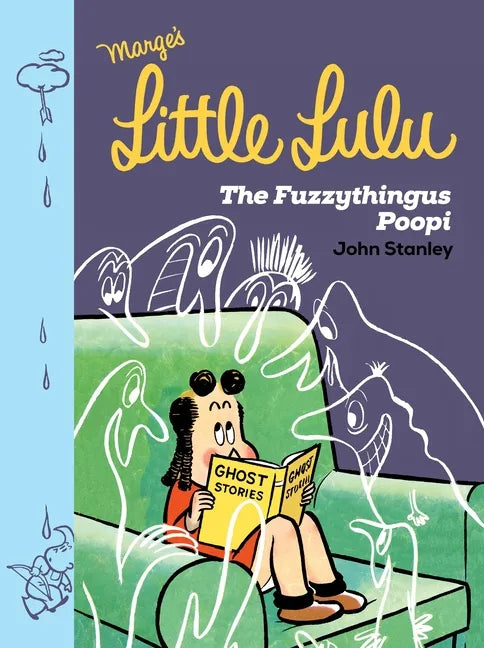 Little Lulu: The Fuzzythingus Poopi - Hardcover