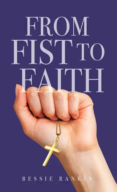 From Fist to Faith - Paperback