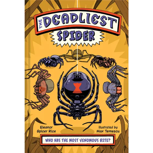 The Deadliest: Spider - Hardcover
