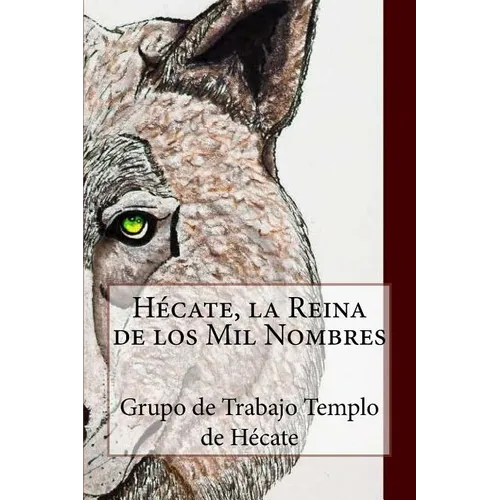 Hécate, la Reina de los Mil Nombres - Paperback