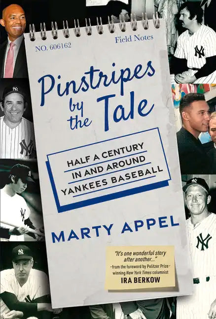 Pinstripes by the Tale: Half a Century in and Around Yankees Baseball - Hardcover