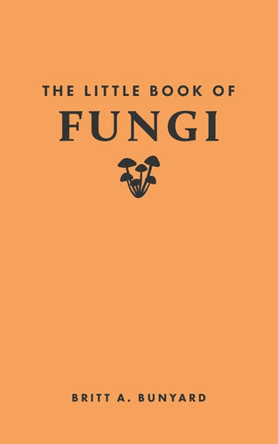 The Little Book of Fungi - Hardcover