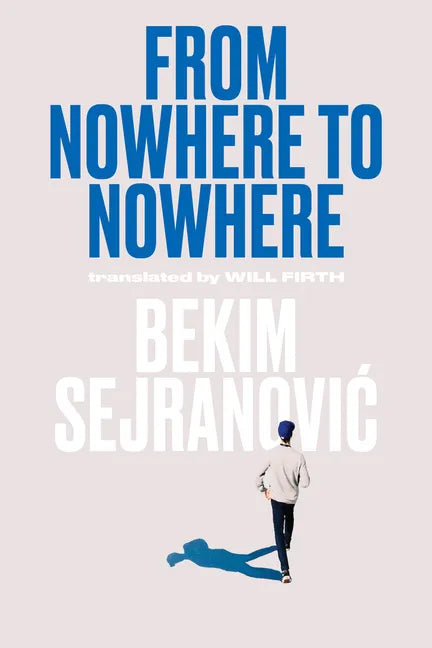 From Nowhere to Nowhere - Paperback