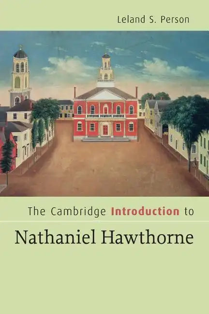 The Cambridge Introduction to Nathaniel Hawthorne - Paperback