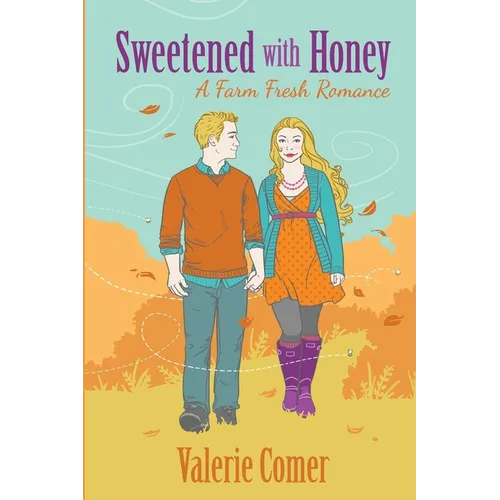 Sweetened with Honey - Paperback