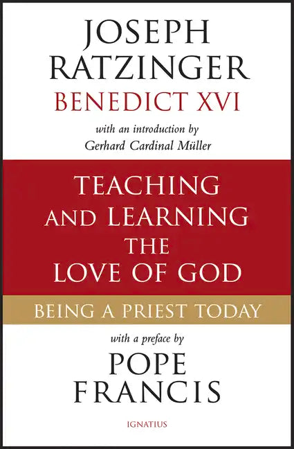 Teaching and Learning the Love of God: Being a Priest Today - Paperback