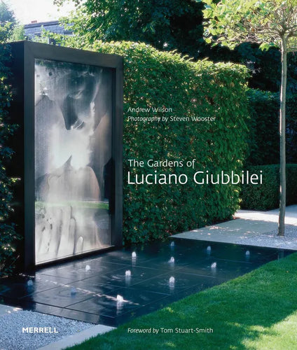 The Gardens of Luciano Giubbilei - Paperback