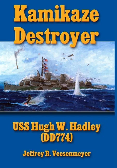 Kamikaze Destroyer - Hardcover