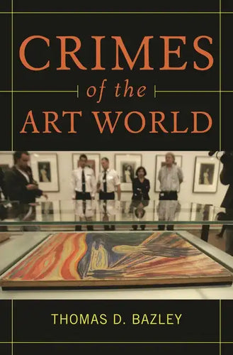 Crimes of the Art World - Hardcover