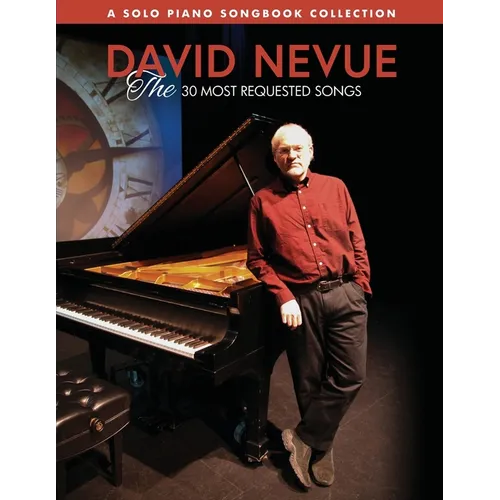 David Nevue - The 30 Most Requested Songs - Solo Piano Songbook - Paperback