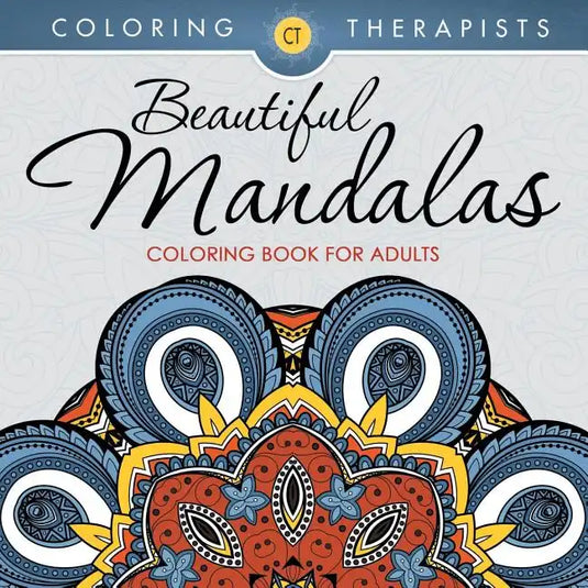 Beautiful Mandalas Coloring Book For Adults - Paperback