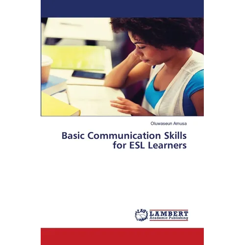 Basic Communication Skills for ESL Learners - Paperback