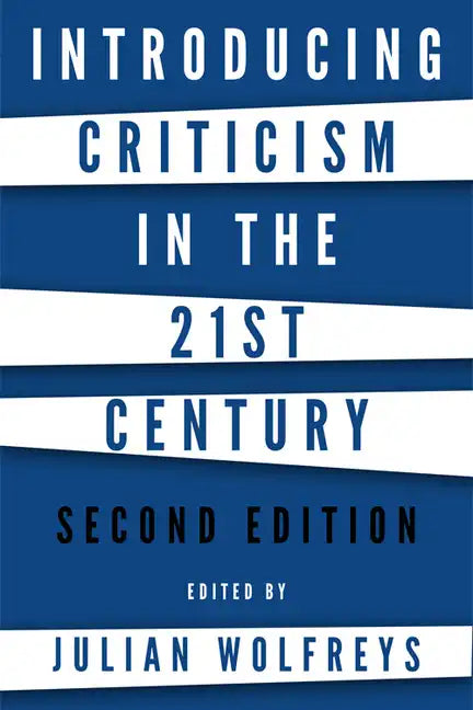 Introducing Criticism in the 21st Century - Paperback