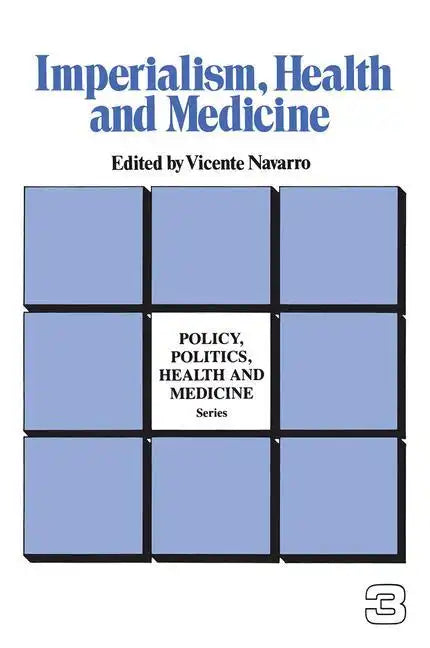 Imperialism, Health and Medicine - Hardcover